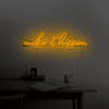 Make it Happen Neon Sign