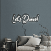 Let's Dance! Neon Sign