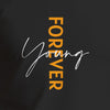 Unisex Forever Young Printed T-shirt